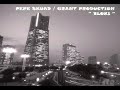 PEPE SKUAD - BLOKI [GRANT PRODUCTION REMIX]