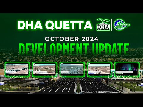 DHA Quetta Progress Update: October 2024 Development Highlights