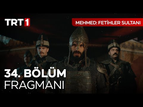 Mehmed Fetihler Sultanı 34. Bölüm Fragmanı                                                                                                                                                                                                                
