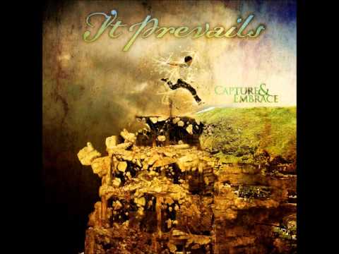 It Prevails - Capture & Embrace (Full Album) (HQ)
