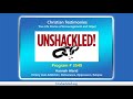 3549 Unshackled - Hannah Alarid - Victory over Addiction, Deliverance, Oppression, Relapse