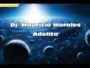 Adelita-Dj Mauricio Morales Adelita-Dj Mauricio Morales