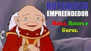 Metas de Ano Novo, Haters e Gurus.