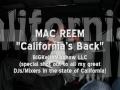 Mac Reem California's Back Video and Lyrics