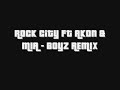 Rock City Ft Mia  Akon - Boyz remix