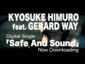 KYOSUKE HIMURO feat. GERARD WAY&atilde;��Safe And Sound&atilde;�� video