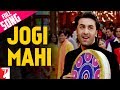 Jogi-Mahi - Full song in HD - Bachna Ae Haseeno(6 hours ago)