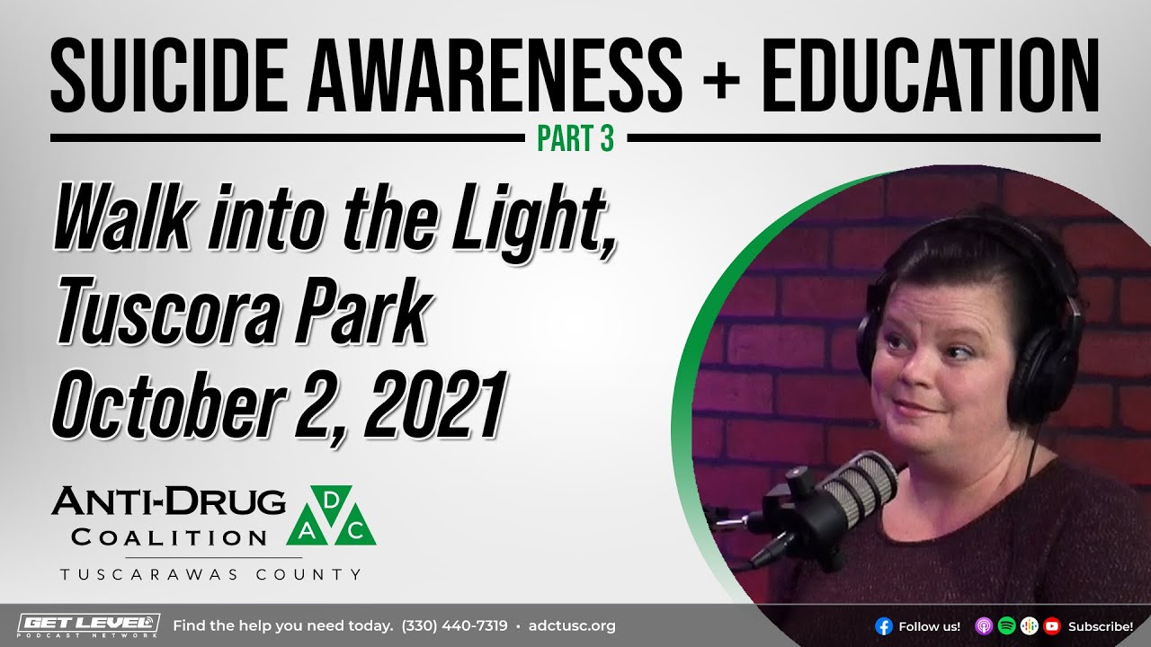 Suicide Awareness - Walk into the Light on October 2nd at Tuscora Park