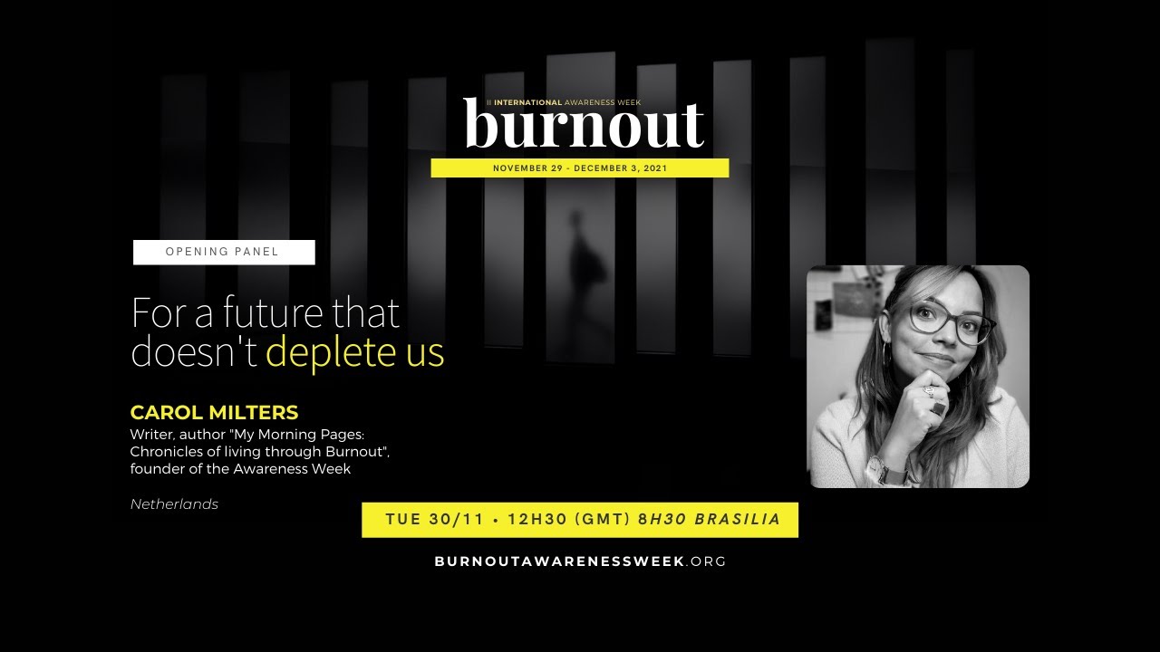 Opening Panel (English) For a future that doesn't deplete us • II Burnout Awareness Week 2021