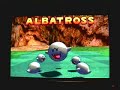 this is a compilation of my albatrosses obtained since i started playing mario golf toadstool tour (december 2003). i have more albatrosses in stroke play, etc., but the game only saves highlights from tournament and speed golf modes. the best highlight of this video (and probably my best saved highlight of the game) is the hole-in-one on cheep cheep falls #18, a par 4, with shadow mario (in a tournament; i would never use him in a competitive match against a real player). some of these holes were played using advance tour characters (neil/ella) or custom clubs (pow, super pow, etc...) pictures of mgtt records and stats can be found in my photobucket. s139.photobucket.com