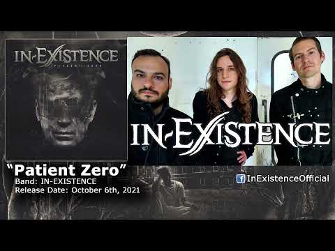 IN-EXISTENCE - Patient Zero (2021)