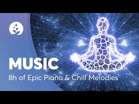 Relaxing Instrumental Music-8 Hours Epic Piano & Smooth Chillout-Long Playlist
