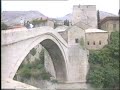 Mostar: Before Barbarism Came Mostar: Before Barbarism Came