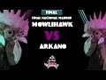 Final  Arkano vs Mowlihawk - Final Nacional Madrid 2009