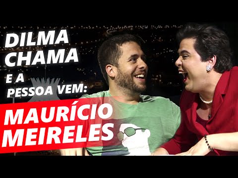 DILMA CHAMA E A PESSOA VEM - MAURICIO MEIRELES