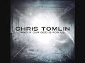 Our God – And If Our God Is For Us – Chris Tomlin
