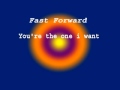 FAST FORWARD - You're the one i want , Eurodance 1995