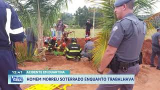 Acidente em Duartina: homem morreu soterrado enquanto trabalhava