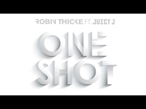 One Shot Robin Thicke