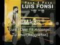 luis fonsi ft arcangel   tu amor  reggaeton 