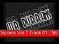 Mr Durrans Vol 7 Track 01 - Mr Durrans Ft Rihanna - Loving That You Want