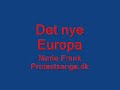 Det nye europa - marie frank - protestsange dk Det nye europa - marie frank - protestsange dk
