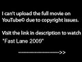 Fast Lane 2009, PART 1 /9,full film/movie online part1