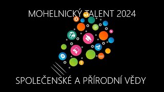 MOHELNICKÝ TALENT 2024 / MEDAILONEK  VĚDY /