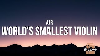 AJR - Worlds Smallest Violin (Lyrics)