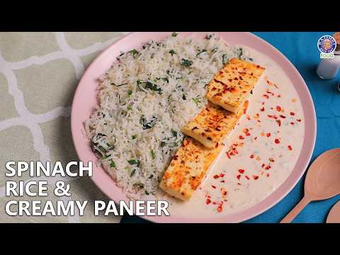 High Protein Spinach Coriander Rice with Creamy Paneer Recipe | Chef Bhumika