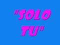 SOLO TU - BANDA CHARANDA BAND