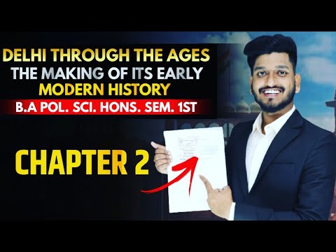 Delhi Through The Ages || Unit 2 || By Manish Verma || History Of Delhi.
