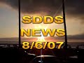SDDS news 8/6/07