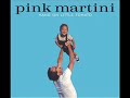 Pink Martini - Una Notte a Napoli