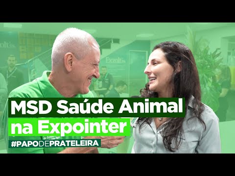 MSD Saúde Animal avança junto com a Pecuária Brasil | Papo de Prateleira 1259