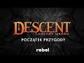 Descent: Legendy Mroku - Wprowadzenie do historii