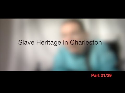 Slave Heritage in Charleston, Part 21/29