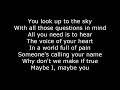 Maybe I, maybe you