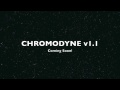 Chromodyne v1.1 Sneak Peek (HD)