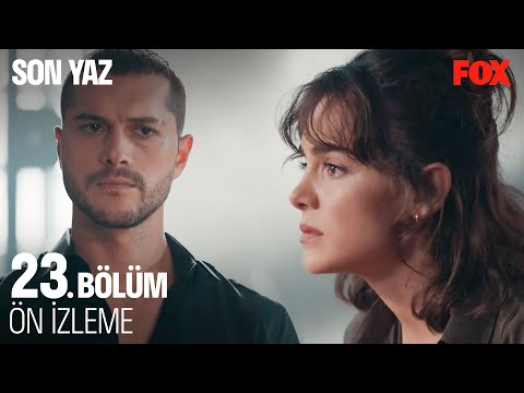 Son Yaz 23. Bölüm Ön İzleme                                                                                                                                                                                                                               
