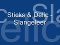 Sticks & Delic - Slangeleer Sticks & Delic - Slangeleer