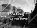 pachi cartonero   el viejo   la vela puerca
