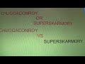 CHUGGACONROY VS SUPERSKARMORY