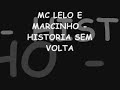 MC LELO E MARCINHO - HISTORIA SEM VOLTA.(FODA) HISTORIA REAL