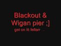 Blackout Crew and Wigan Pier Track 7 Blackout Crew and Wigan Pier Track 7