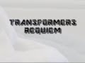 Transformers Requiem Part Nine
