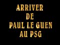 premier match de paul le guen comme entraineur au psg face a toulouse