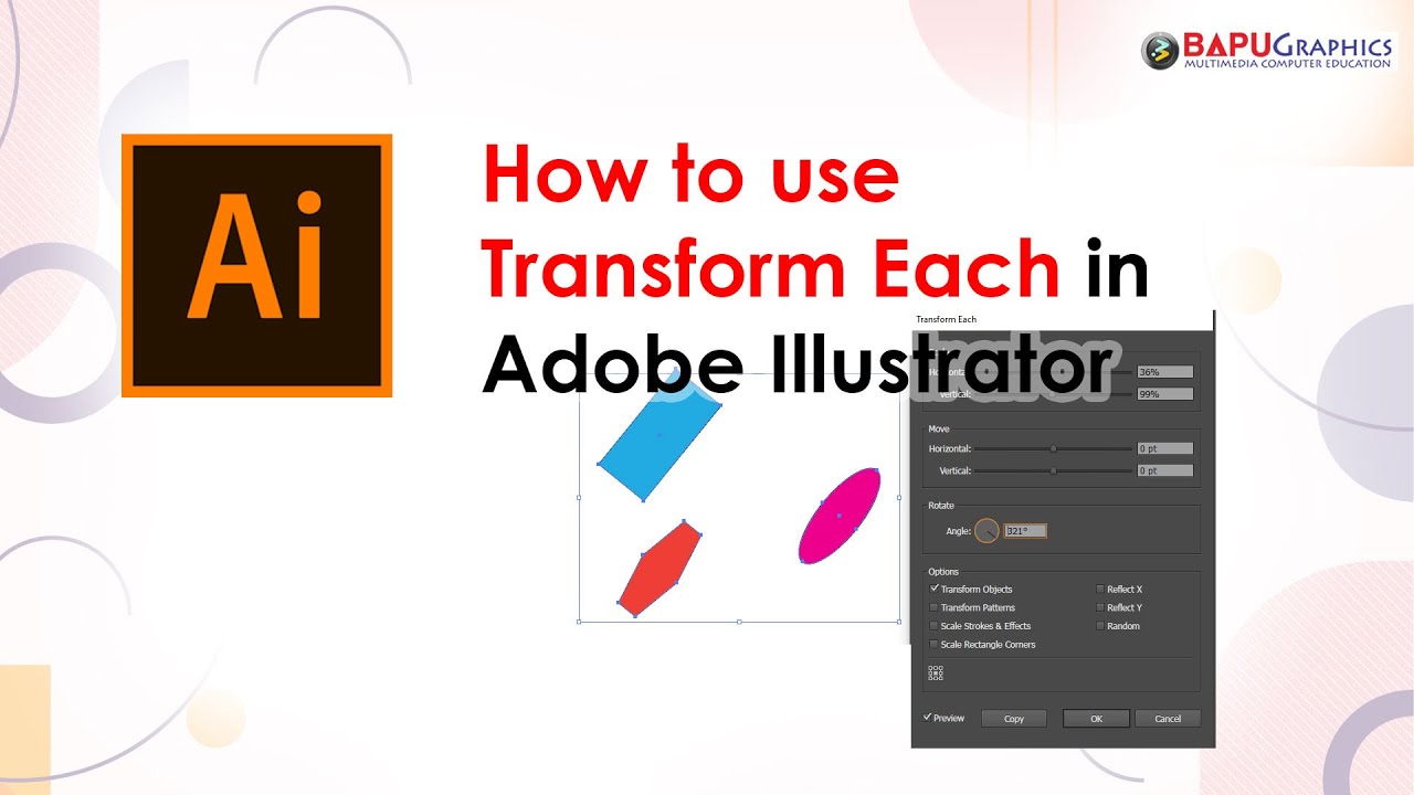How to use Transform Each in Adobe Illustrator, tutorial in Hindi
