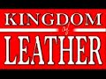 kingdom of leather kingdom of leather