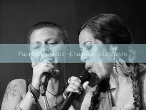 Papeles Mojados (ft. Lila Downs) Chambao